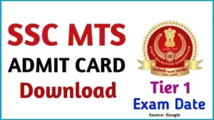 SSC MTS Admit Cards 2023 Released: Central, North Western Railway, and North Eastern Railway Regions